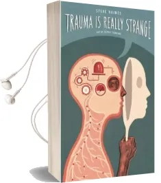 Trauma is Really Strange Audiobook download free by Steve Haines