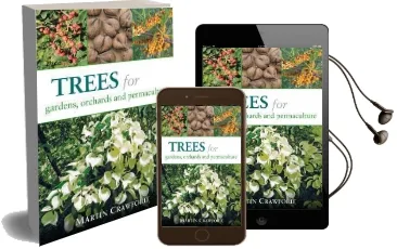 Trees for Gardens, Orchards and Permaculture Audiobook download free by Martin Crawford