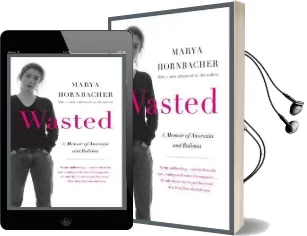 Wasted: A Memoir of Anorexia and Bulimia Audiobook download free by Marya Hornbacher