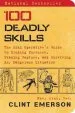 Audiobook 100 Deadly Skills: The Seal Operative'S Guide to Eluding Pursuers, Evading Capture, and Surviving any Dangerous Situation author Clint Emerson