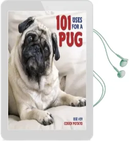101 Uses for a pug Audiobook download free by Willow Creek Press