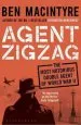 Audiobook Agent Zigzag: The True Wartime Story of Eddie Chapman: Lover, Traitor, Hero, spy author Ben Macintyre