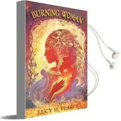 Burning Woman Audiobook download free by Lucy H. Pearce