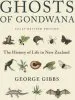 Audiobook Ghosts of Gondwana 2016 author George Gibbs
