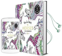 Horses ( Coloring Book ) Audiobook download free by Abrams Noterie