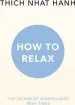 Audiobook How to Relax author Thich Nhat Hanh