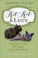 Audiobook Kit kat and Lucy: The Country Cats who Changed a City Girl'S World author Lonnie Hull Dupont