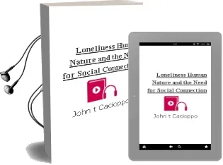 Loneliness: Human Nature and the Need for Social Connection Audiobook download free by John T. Cacioppo