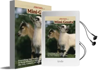 Mini-Goats: Everything you Need to Know to Keep Miniature Goats in the City, Country, or Suburbs Audiobook download free by Sue Weaver