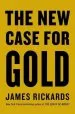 Audiobook The new Case for Gold author James Rickards