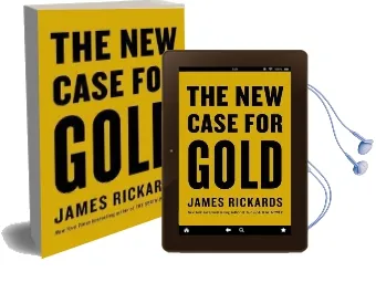 The new Case for Gold Audiobook download free by James Rickards