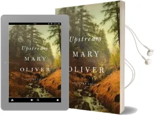 Upstream: Selected Essays Audiobook download free by Mary Oliver