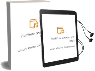 Bedtime Stories for Dogs Audiobook download free by Leigh Anne Jasheway