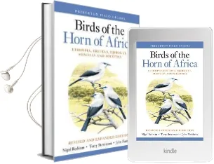 Birds of the Horn of Africa: Ethiopia, Eritrea, Djibouti, Somalia, and Socotra - Revised and Expanded Edition Audiobook download free by Nigel Redman