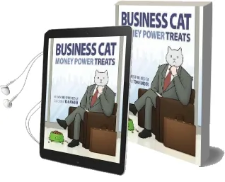 Business Cat: Money, Power, Treats Audiobook download free by Tom Fonder