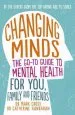 Audiobook Changing Minds: The Go-To Guide to Mental Health for You, Family and Friends author Mark Cross