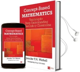 Concept-Based Mathematics: Teaching for Deep Understanding in Secondary Classrooms Audiobook download free by Jennifer Wathall