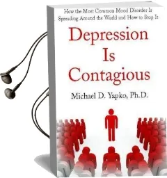Depression is Contagious Audiobook download free by Michael Yapko
