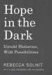 Audiobook Hope in the Dark: Untold Histories, Wild Possibilities author Rebecca Solnit