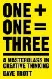 Audiobook One Plus one Equals Three: A Masterclass in Creative Thinking author Dave Trott