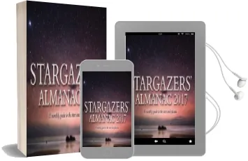 Stargazers' Almanac: A Monthly Guide to the Stars and Planets 2017: 2017 Audiobook download free by Bob Mizon
