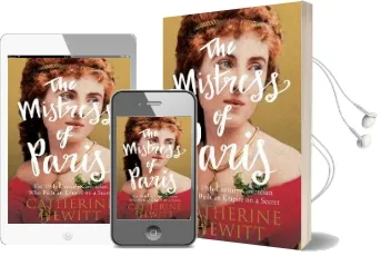 The Mistress of Paris: The 19Th-Century Courtesan who Built an Empire on a Secret Audiobook download free by Catherine Hewitt