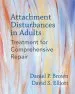 Audiobook Attachment Disturbances in Adults: Treatment for Comprehensive Repair author Daniel P. Brown