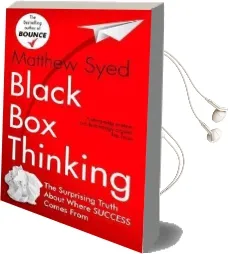 Black box Thinking: Marginal Gains and the Secrets of High Performance Audiobook download free by Matthew Syed