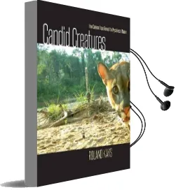Candid Creatures: How Camera Traps Reveal the Mysteries of Nature Audiobook download free by Roland Kays
