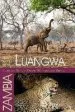 Audiobook Luangwa - Unique Wilderness in Africa: Hupe Nature-Guide Luangwa Valley / Zambia author Ilona Hupe