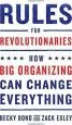 Audiobook Rules for Revolutionaries: How big Organizing can Change Everything author Becky Bond