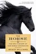 Audiobook The Horse: The Epic History of our Noble Companion author Wendy Williams