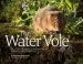Audiobook The Water Vole: The Story of one of Britain'S Most Endangered Mammals author Christine Gregory