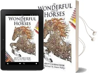 The Wonderful World of Horses - Adult Coloring / Colouring Book Audiobook download free by Phillips Simone
