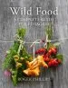 Audiobook Wild Food: A Complete Guide for Foragers author Roger Phillips