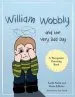 Audiobook William Wobbly and the Very bad day: A Story About When Feelings Become too big author Sarah Naish