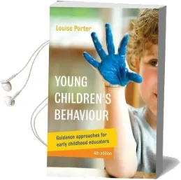 Young Children'S Behaviour: Guidance Approaches for Early Childhood Educators Audiobook download free by Louise Porter