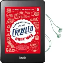 A Mindfulness Guide for the Frazzled Audiobook download free by Ruby Wax