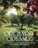 Audiobook An Orchard Odyssey: Finding and Growing Tree Fruit in Your Garden, Community and Beyond author Naomi Slade