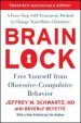 Audiobook Brain Lock, Twentieth Anniversary Edition: Free Yourself From Obsessive-Compulsive Behavior author Jeffrey M. Schwartz