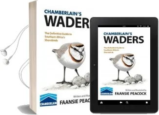 Chamberlain'S Waders: The Definitive Guide to Southern Africa'S Shorebirds Audiobook download free by Faansie Peacock