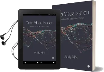 Data Visualisation: A Handbook for Data Driven Design Audiobook download free by Andy Kirk