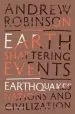 Audiobook Earth-Shattering Events: Earthquakes, Nations and Civilization author Andrew Robinson