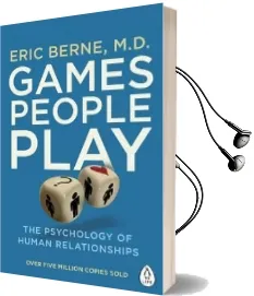 Games People Play: The Psychology of Human Relationships Audiobook download free by Eric Berne