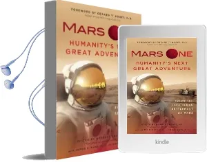 Mars One: Humanity'S Next Great Adventure: Inside the First Human Settlement on Mars Audiobook download free by Gerard 'T Hooft