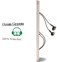 Ocean Greens Audiobook download free by Lisette Kreischer