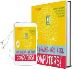 Our Brains are Like Computers!: Exploring Social Skills and Social Cause and Effect With Children on the Autism Spectrum Audiobook download free by Joel Shaul