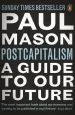 Audiobook Postcapitalism: A Guide to our Future author Paul Mason