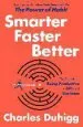 Audiobook Smarter Faster Better: The Secrets of Being Productive in Life and Business author Charles Duhigg