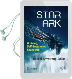 Star ark: A Living, Self-Sustaining Spaceship Audiobook download free by Rachel Armstrong